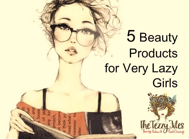 5 Beauty Products for Very Lazy Girls